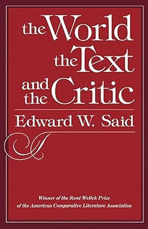 Seller image for World, the Text, and the Critic for sale by GreatBookPrices