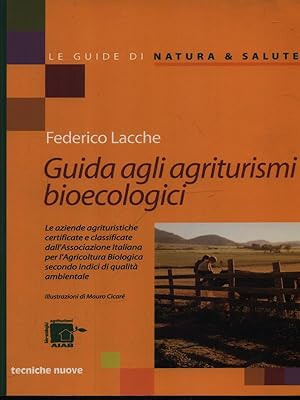 Bild des Verkufers fr Guida agli agriturismi bioecologici zum Verkauf von Librodifaccia