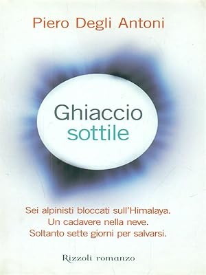 Seller image for Ghiaccio sottile for sale by Librodifaccia