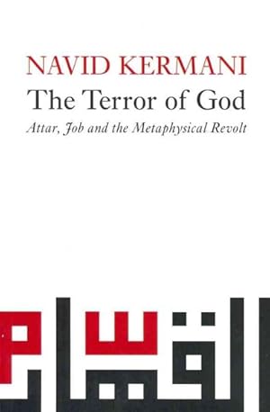 Immagine del venditore per Terror of God : Attar, Job and the Metaphysical Revolt venduto da GreatBookPrices