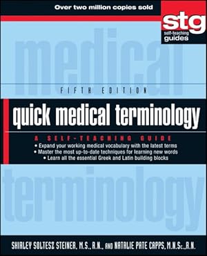 Image du vendeur pour Quick Medical Terminology : A Self-Teaching Guide mis en vente par GreatBookPrices