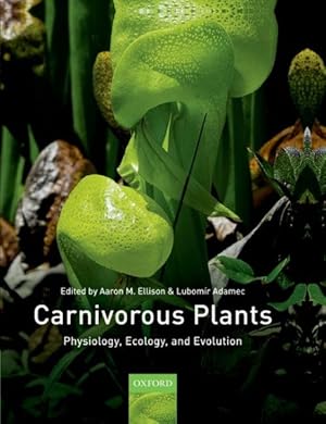 Immagine del venditore per Carnivorous Plants : Physiology, Ecology, and Evolution venduto da GreatBookPrices