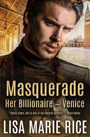 Imagen del vendedor de Masquerade: Her Billionaire - Venice a la venta por GreatBookPrices