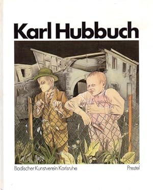 Seller image for Karl Hubbuch 1891 - 1979. for sale by Antiquariat Querido - Frank Hermann