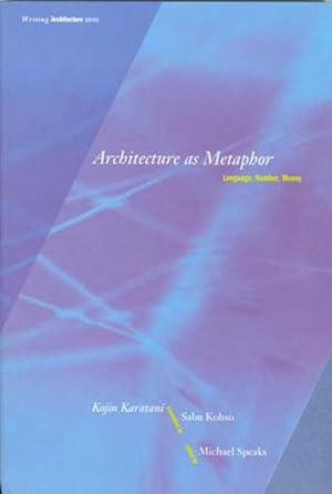 Imagen del vendedor de Architecture As Metaphor : Language, Number, Money a la venta por GreatBookPrices