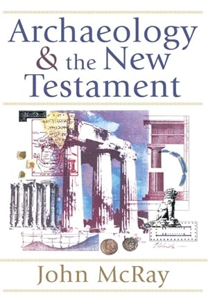 Seller image for Archaeology and the New Testament for sale by GreatBookPrices