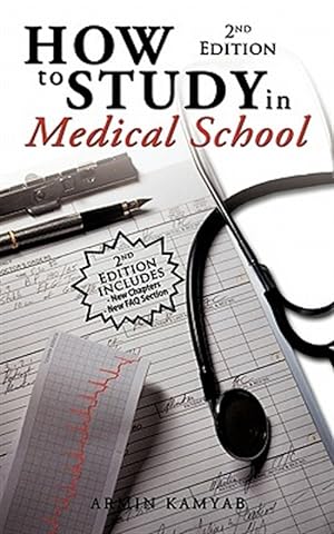 Seller image for How to Study in Medical School, 2nd Edition for sale by GreatBookPrices
