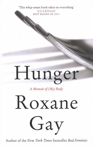 Immagine del venditore per Hunger : A Memoir of (My) Body venduto da GreatBookPrices