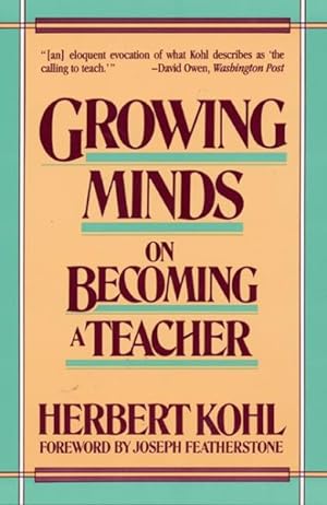 Seller image for Growing Minds on Becoming a Teacher for sale by GreatBookPrices