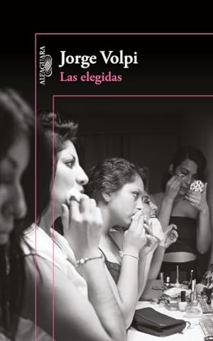 Seller image for Las elegidas / The Elected -Language: spanish for sale by GreatBookPrices