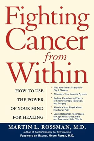 Seller image for Fighting Cancer from Within : How to Use the Power of Your Mind for Healing for sale by GreatBookPrices