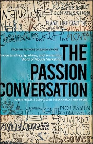Seller image for Passion Conversation : Understanding, Sparking, and Sustaining Word of Mouth Marketing for sale by GreatBookPrices