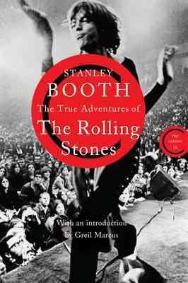 Seller image for True Adventures of the Rolling Stones for sale by GreatBookPrices