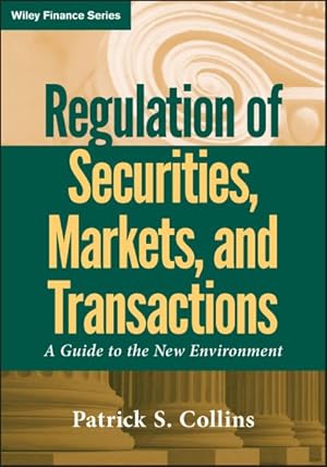 Seller image for Regulation of Securities, Markets, and Transactions : A Guide to the New Environment for sale by GreatBookPrices