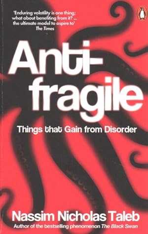 Seller image for Antifragile : Things That Gain from Disorder for sale by GreatBookPrices