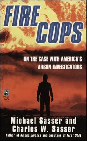 Seller image for Fire Cops : On the Case with America's Arson Investigators for sale by GreatBookPrices