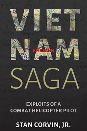 Seller image for Vietnam Saga: Exploits of a Combat Helicopter Pilot for sale by GreatBookPrices