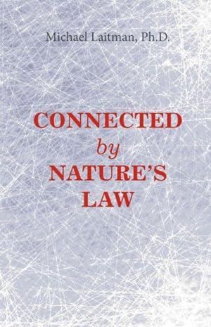 Imagen del vendedor de Connected by Nature?s Law a la venta por GreatBookPrices