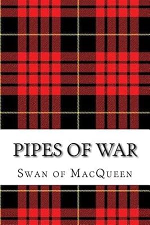 Seller image for Pipes of War : Twenty Tunes for the Bagpipes and Practice Chanter for sale by GreatBookPrices