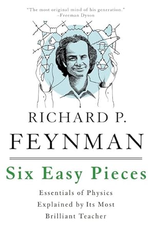 Imagen del vendedor de Six Easy Pieces : Essentials of Physics Explained by Its Most Brilliant Teacher a la venta por GreatBookPrices