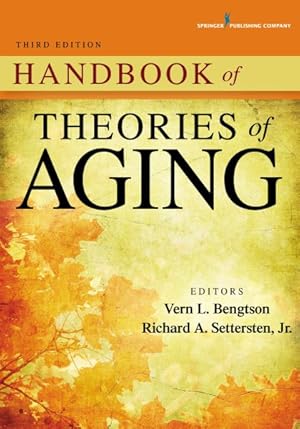 Seller image for Handbook of Theories of Aging for sale by GreatBookPrices