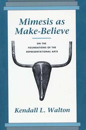 Immagine del venditore per Mimesis As Make-Believe : On the Foundations of Representational Arts venduto da GreatBookPrices