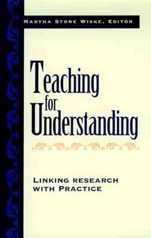 Seller image for Teaching for Understanding : Linking Research With Practice for sale by GreatBookPrices