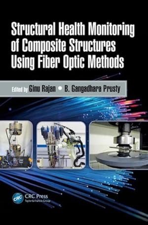 Imagen del vendedor de Structural Health Monitoring of Composite Structures Using Fiber Optic Methods a la venta por GreatBookPrices