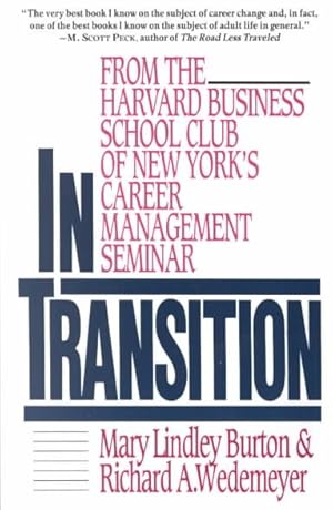 Bild des Verkufers fr In Transition : From the Harvard Business School Club of New York's Career Management Seminar zum Verkauf von GreatBookPrices