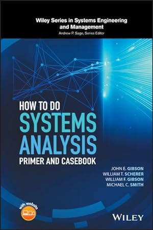 Imagen del vendedor de How to Do Systems Analysis : Primer and Casebook a la venta por GreatBookPrices