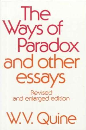 Immagine del venditore per Ways of Paradox, and Other Essays venduto da GreatBookPrices