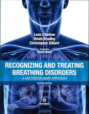 Immagine del venditore per Recognizing and Treating Breathing Disorders : A Multidisciplinary Approach venduto da GreatBookPrices