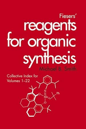 Seller image for Fiesers' Reagents For Organic Synthesis, Index For Volumes 1-22 : Collective Index for sale by GreatBookPrices