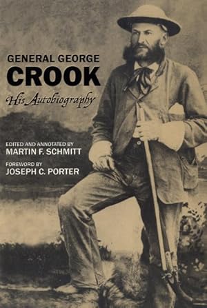Imagen del vendedor de General George Crook : His Autobiography a la venta por GreatBookPrices