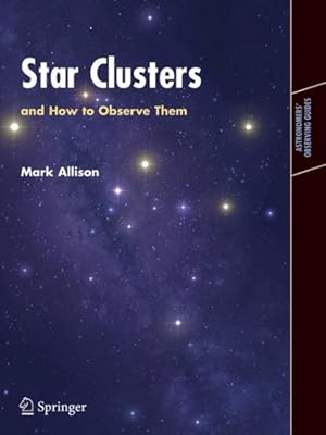 Seller image for Star Clusters And How to Observe Them for sale by GreatBookPrices