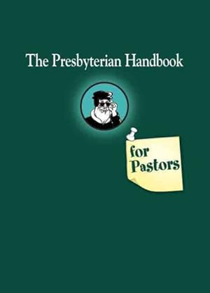 Bild des Verkufers fr Presbyterian Handbook for Pastors zum Verkauf von GreatBookPrices