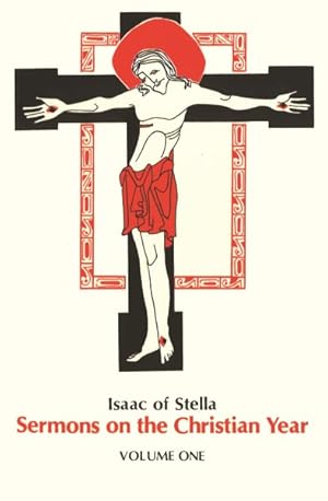 Seller image for Isaac of Stella : Sermons on the Christian Year for sale by GreatBookPrices