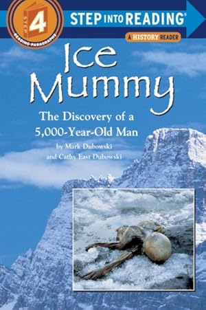Imagen del vendedor de Ice Mummy : The Discovery of a 5,000-Year-Old Man a la venta por GreatBookPrices