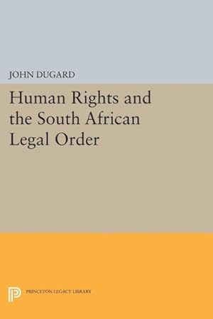 Seller image for Human Rights and the South African Legal Order for sale by GreatBookPrices