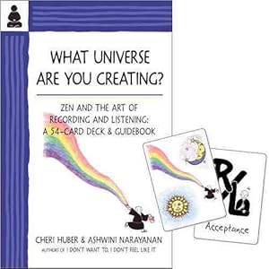 Image du vendeur pour What Universe Are You Creating? : Zen and the Art of Recording and Listening mis en vente par GreatBookPrices