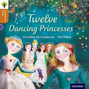 Immagine del venditore per Oxford Reading Tree Traditional Tales: Level 8: Twelve Dancing Princesses venduto da GreatBookPrices