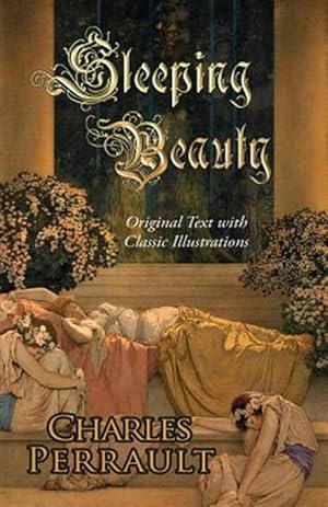 Imagen del vendedor de Sleeping Beauty (Original Text with Classic Illustrations) a la venta por GreatBookPrices