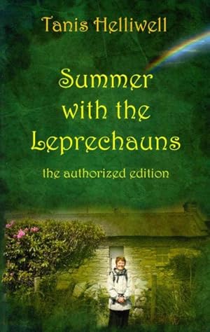 Seller image for Summer With the Leprechauns : The Authorized Edition, A True Story for sale by GreatBookPrices