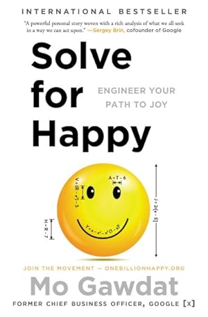 Seller image for Solve for Happy : Engineer Your Path to Joy for sale by GreatBookPrices