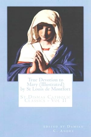 Seller image for True Devotion to Mary for sale by GreatBookPrices