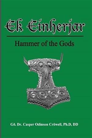 Seller image for Ek Einherjar: Hammer of the Gods for sale by GreatBookPrices