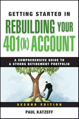 Imagen del vendedor de Getting Started in Rebuilding Your 401k Account a la venta por GreatBookPrices