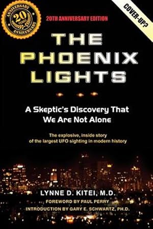 Seller image for The Phoenix Lights: A Skeptics Discovery That We Are Not Alone for sale by GreatBookPrices