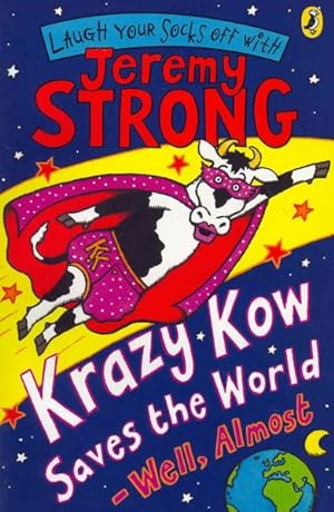 Seller image for Krazy Kow Saves the World - Well, Almost for sale by GreatBookPrices