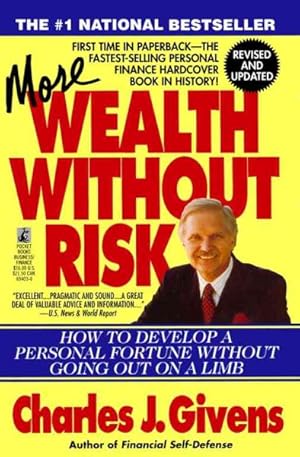 Immagine del venditore per More Wealth Without Risk : How to Develop a Personal Fortune Without Going Out on a Limb venduto da GreatBookPrices